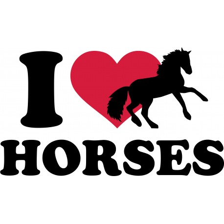 i love horse